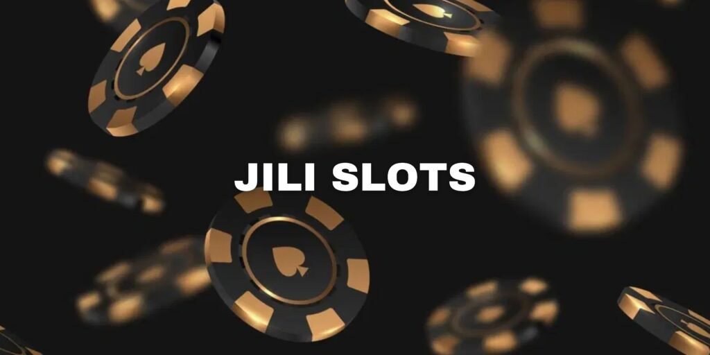 Jili Slots