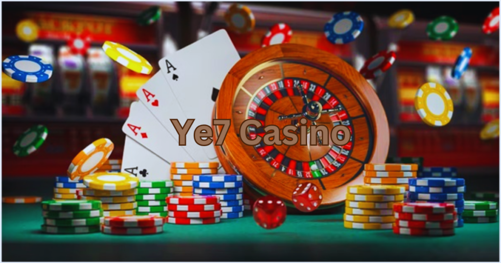 Ye7 Casino