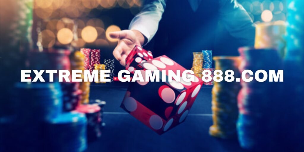 extreme gaming 888.com