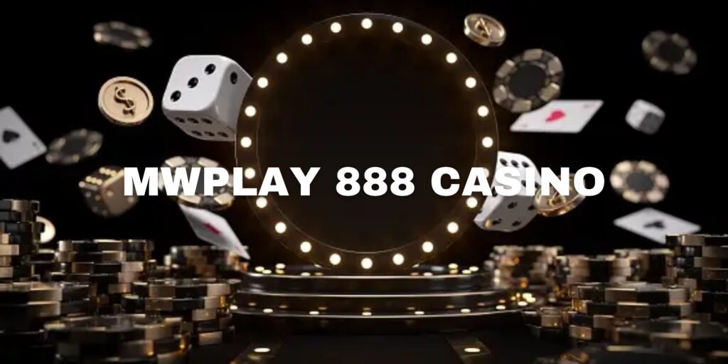 mwplay 888 casino