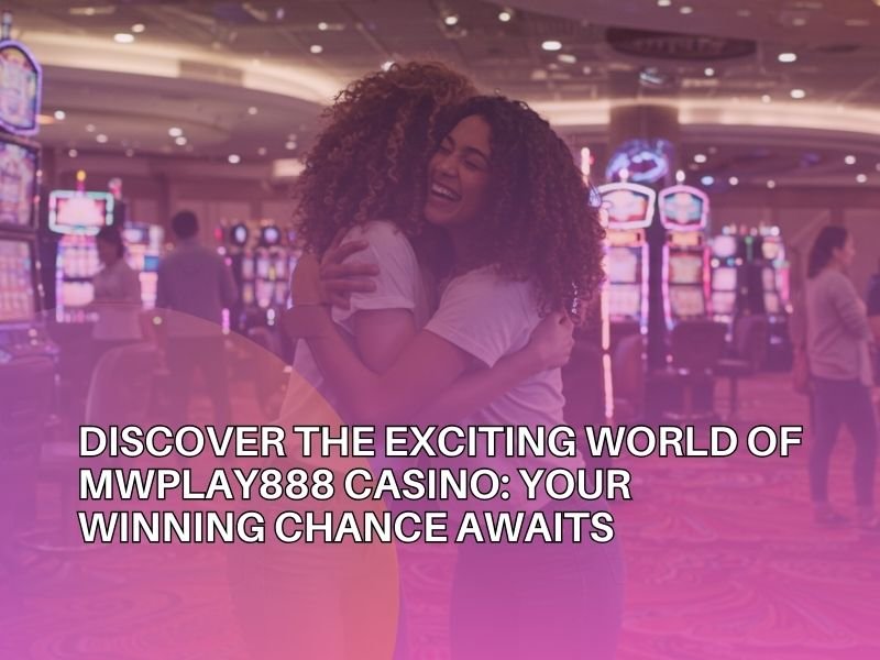 MWPlay888 Casino